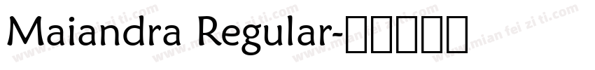 Maiandra Regular字体转换